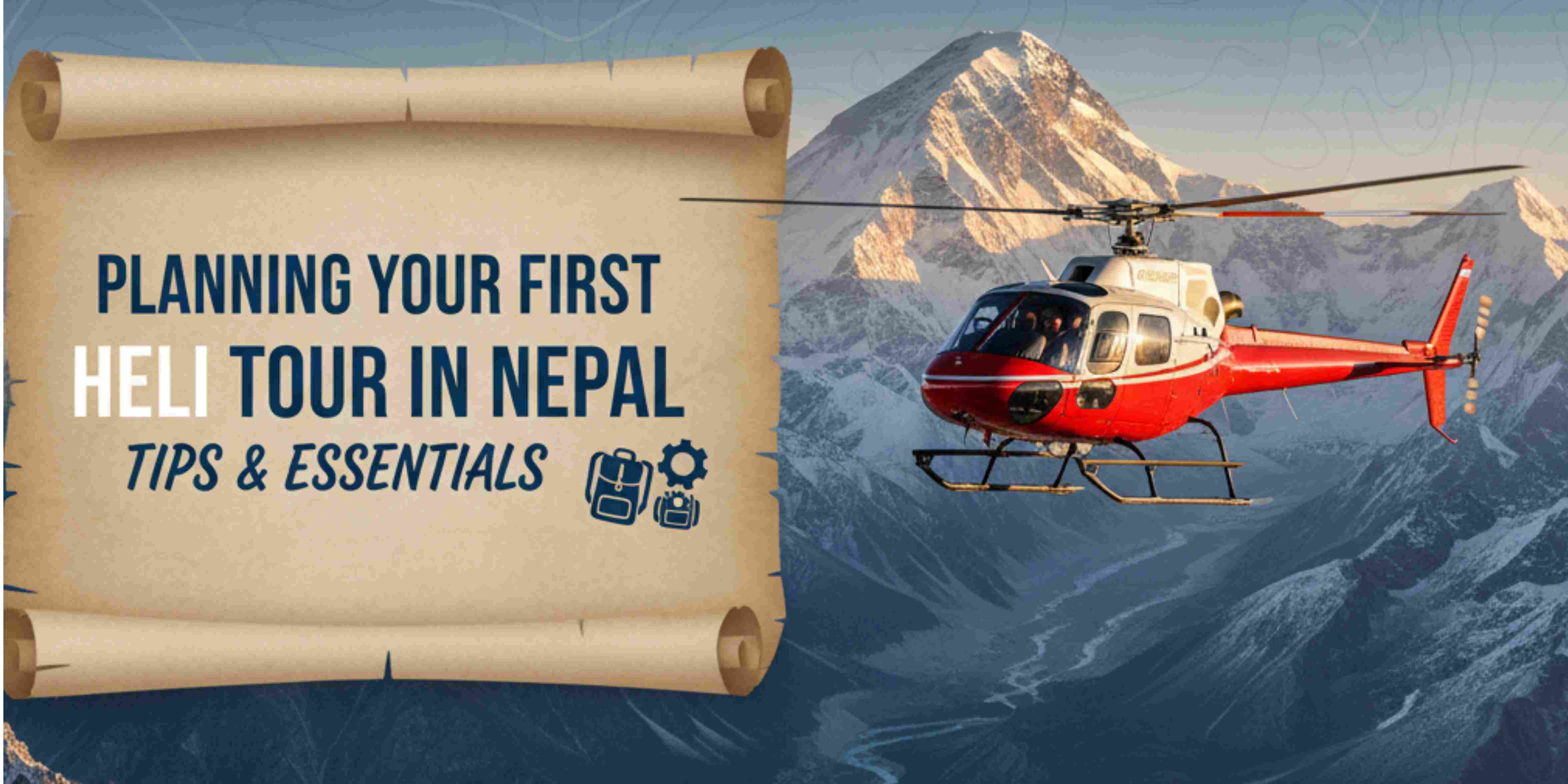 Planning Your First Heli Tour in Nepal: Tips and Essentials